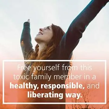 Adult Survivors of Toxic Family Members: Tools to Maintain Boundaries, Deal with Criticism, and Heal from Shame After Ties Have Been Cut