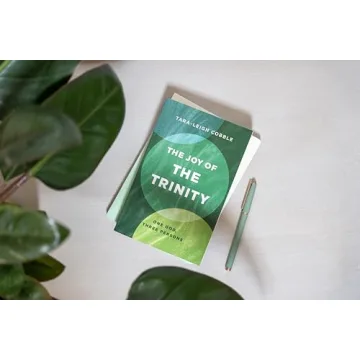 The Joy of the Trinity: One God, Three Persons