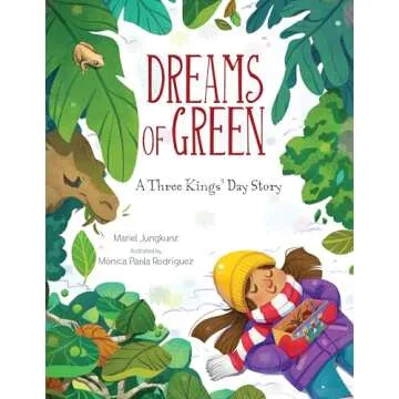 Dreams of Green: A Three Kings' Day Story