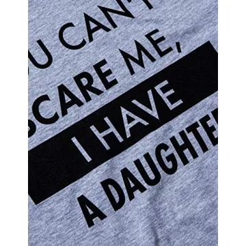 Ann Arbor T-shirt Co. You Can't Scare Me, I Have a Daughter Funny Dad Daddy Cute Joke Men T-Shirt - Medium, Vintage Grey