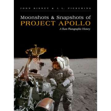 Moonshots and Snapshots of Project Apollo: A Rare Photographic History