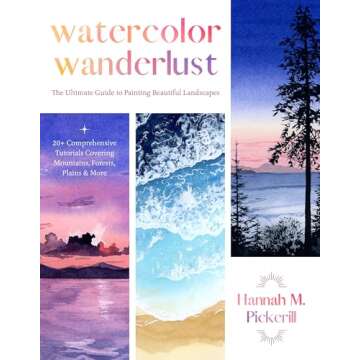 Watercolor Wanderlust: The Ultimate Guide to Painting Beautiful Landscapes