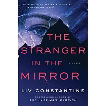 The Stranger in the Mirror: A Novel - A Thrilling Psychological Journey Awaits