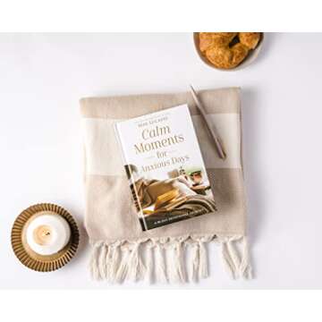 Calm Moments for Anxious Days: A 90-Day Devotional Journey (90 Daily Devotions, with Journal Prompts, to Promote Wellness and Peace and Decrease Worry and Stress)