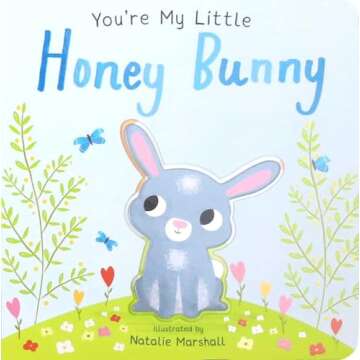 Charming You're My Little Honey Bunny Gift for All Ages