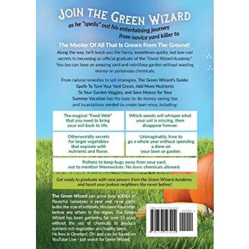 The Green Wizard's Guide:: Spells to Turn Your Yard Green, Add More Nutrients to Your Garden Veggies, and Save Money for Your Summer Vacation