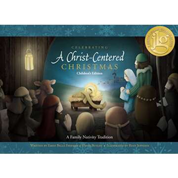 Celebrating a Christ-centered Christmas: Children's Edition - A Joyful Guide for Kids