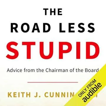 The Road Less Stupid: Your Guide to Entrepreneurial Success