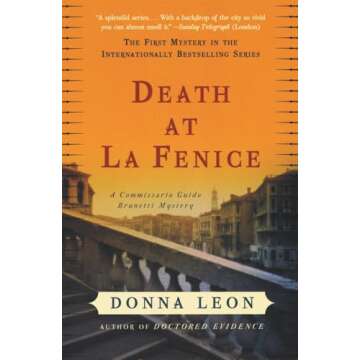 Death at La Fenice: A Commissario Guido Brunetti Mystery