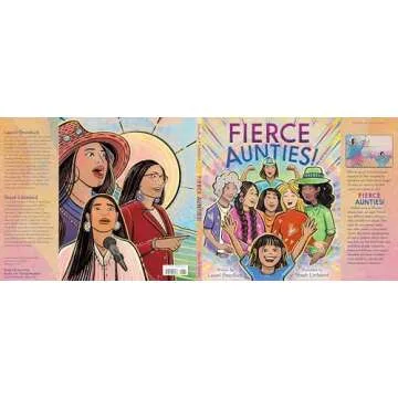 Fierce Aunties! - A Touching Celebration of Love and Culture