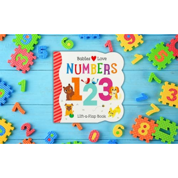 Babies Love Numbers Fun Lift-a-Flap Learning Book