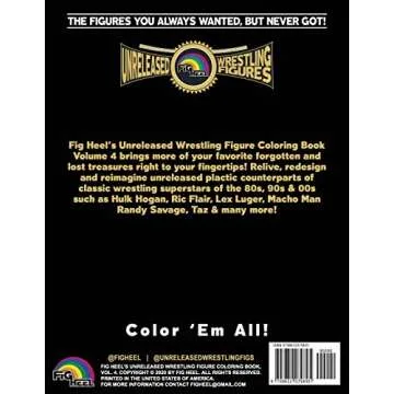 Fig Heel's Unreleased Wrestling Figure Coloring Book, Vol. 4 (Fig Heel's Unreleased Wrestling Figure...