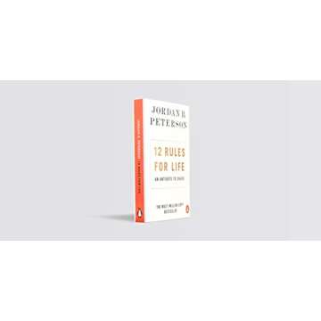 12 Rules for Life A Guide to Personal Responsibility