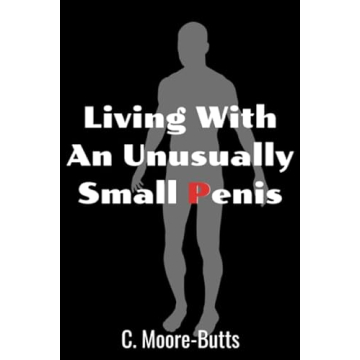 Living With an Unusually Small Penis: Funny Gag Gift Journal for All Occasions