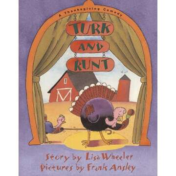 Turk and Runt: A Fun Thanksgiving Story for Kids