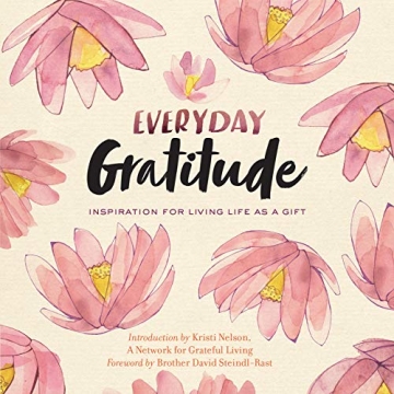 Everyday Gratitude: Motivation & Inspiration for Life