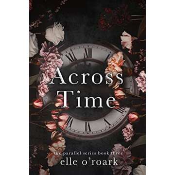 Across Time (The Parallel Series Book 3)