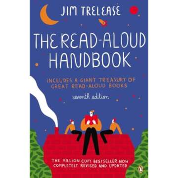 The Read-Aloud Handbook to Foster Love for Literature