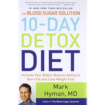 The Blood Sugar Solution 10-Day Detox Diet for Rapid Fat Loss