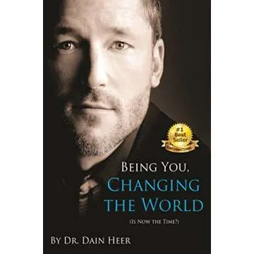 Being You, Changing The World: Unlocking Personal Transformation