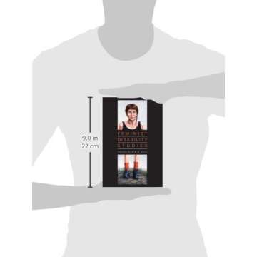 Feminist Disability Studies: Inclusive Insight into Empowerment