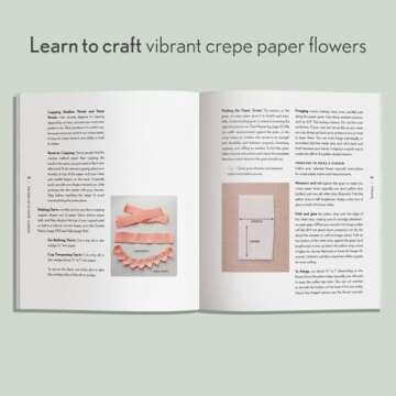 The New Art of Paper Flowers: The Complete Guide to Crafting Gorgeous Crepe Paper Flowers