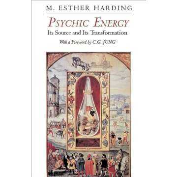 Psychic Energy: Its Source and Transformation | Bollingen Series X