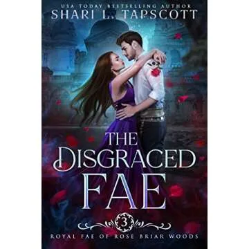 The Disgraced Fae: A Captivating Fantasy Romance Adventure Awaits