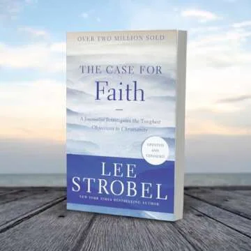 The Case for Faith - Discover Answers to Doubts