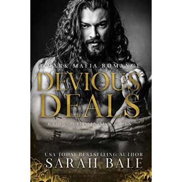 Devious Deals: A Dark Mafia Romance (Bale’s Villainous Tales Book 3)