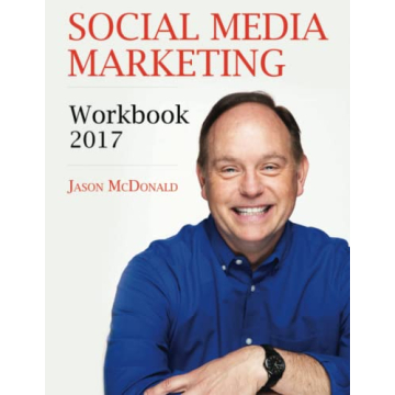 Social Media Marketing Workbook: How to Use Social Media for Business
