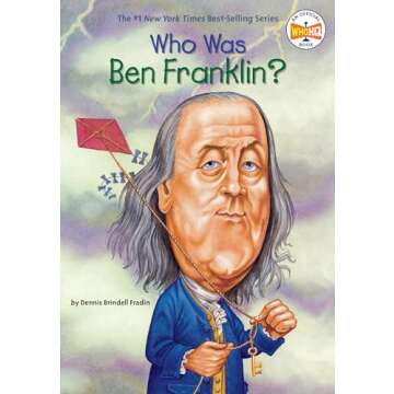 Who Was Ben Franklin?