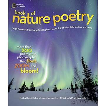 National Geographic Book of Nature Poetry: More than 200 Poems With Photographs That Float, Zoom, an...