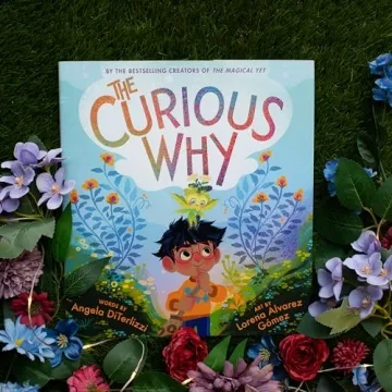 The Curious Why by Angela Diterlizzi for Young Readers
