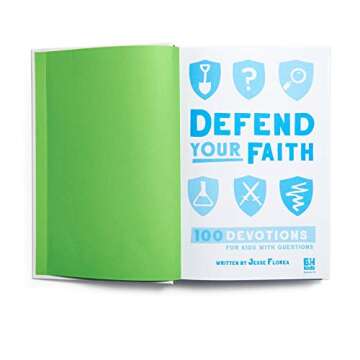 Defend Your Faith: 100 Devotions for Kids with Questions