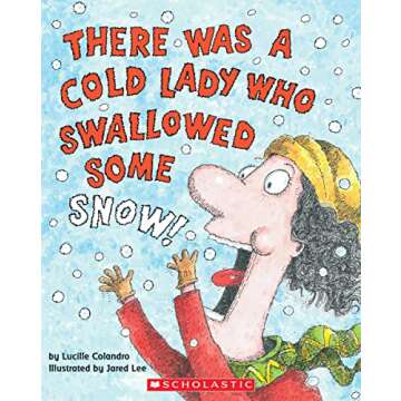 There Was a Cold Lady Who Swallowed Some Snow Book