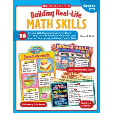Building Real-Life Math Skills: 16 Lessons With Reproducible Activity Sheets That Teach Measurement,...