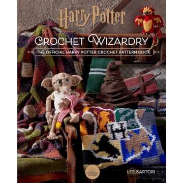 Harry Potter: Crochet Wizardry | Crochet Patterns | Harry Potter Crafts: The Official Harry Potter Crochet Pattern Book