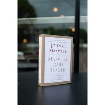 The Maxwell Daily Reader: 365 Days of Insight to Develop the Leader Within You and Influence Those Around You