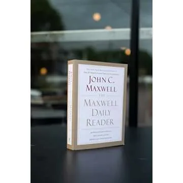 The Maxwell Daily Reader: 365 Days of Insight to Develop the Leader Within You and Influence Those Around You