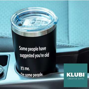 KLUBI Christmas Gifts for Husband Some People Have Suggested You're Old 20oz Tumbler Mens Birthday Gift Ideas Husband Gifts for Father's Day Gifts for Birthday Dad Birthday Gift for Husband or Wife