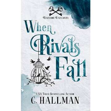 When Rivals Fall: A RH Bully Romance (Bayshore Rivals Book 1)