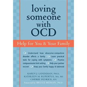 Loving Someone with OCD: Help for You and Your Family
