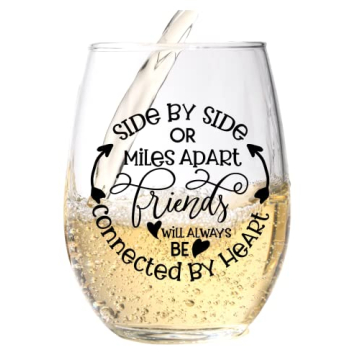 Side By Side Or Miles Apart Best Friend Wine Glass - 15 Oz, Scratch-Resistant Wine Glass - Birthday ...