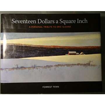 Seventeen Dollars a Square Inch - A Personal Tribute to Eric Sloane