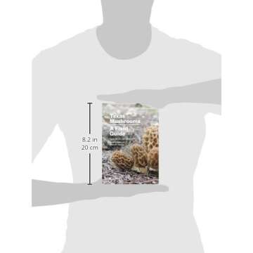 Texas Mushrooms: A Field Guide (Corrie Herring Hooks Series)