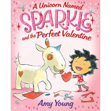 A Unicorn Named Sparkle Perfect Valentine for Kids