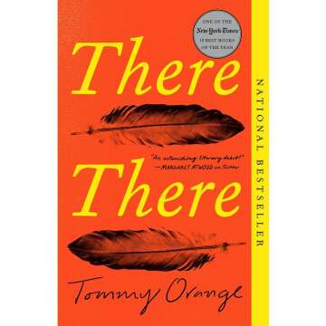 There There: A Novel - A Powerful Story of Identity and Community