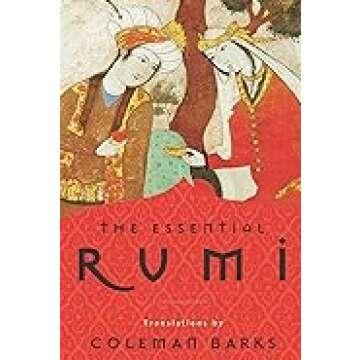 The Essential Rumi - New Expanded Poetry Edition