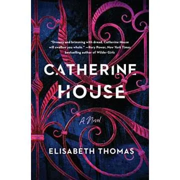 Catherine House: A Haunting Novel of Dark Academia